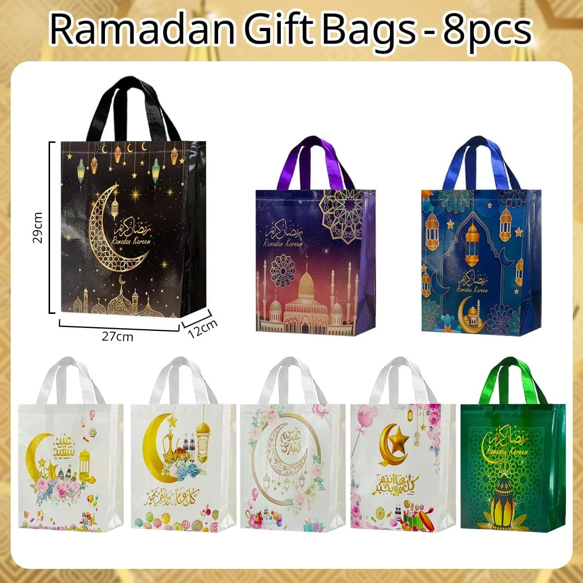 Ramadan Gift Bags - 8pcs
5012 Series, 1 of each of the four colors
5005 Series, 1 of each of the four colors
29*27*12